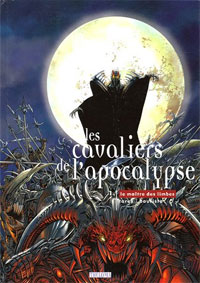 Les cavaliers de l'apocalypse : Le maitre des limbes #1 [2005]