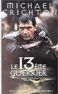 Le treizième guerrier [1982]