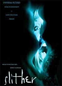 Slither : Horribilis [2006]