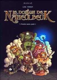 Le donjon de Naheulbeuk: première saison, partie 1 : Le e donjon de Naheulbeuk, Tome 1, première saison #1