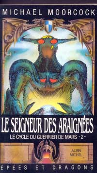 Cycle du guerrier de Mars : Le Seigneur des Araignées #2 [1987]