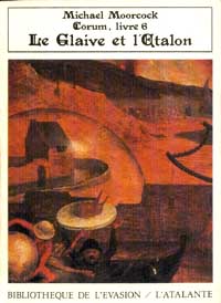 Le Glaive et l'Etalon : Les livres de Corum, Tome 6 : Le glaive et l'étalon