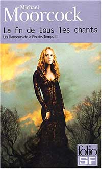 Les danseurs de la fin des temps, tome 3 : La fin de tous les chants