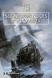 Les Larmes d'Artamon : Seigneur des neiges et des ombres #1 [2006]