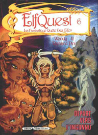 Elfquest / Le Pays des Elfes : Départ vers l'inconnu #6 [1987]