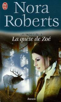 Les Trois Clés : La Quête de Zoé #3 [2006]