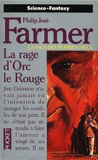 La Saga des Hommes Dieux : La Rage d'Orc le Rouge #6 [1994]