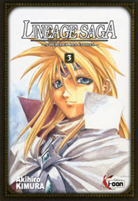 Lineage Saga, tome 3