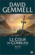 Le Coeur de Corbeau Hardcover - Bragelonne