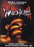 Voir la fiche Watchers II