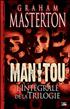 Voir la fiche Manitou - L'Intégrale de la Trilogie