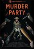 Voir la fiche Murder Party