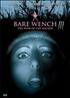 Voir la fiche The Bare Wench Project 3