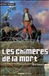 Voir la fiche Les Chimères de la Mort