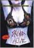 Voir la fiche Skinned Alive