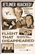 Voir la fiche The Flight That Disappeared