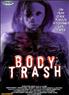 Voir la fiche Body Trash