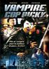 Voir la fiche Vampire Cop Ricky