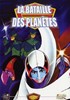 Voir la fiche La bataille des planètes