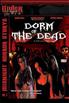 Voir la fiche Dorm of the Dead