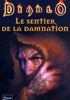 Voir la fiche Le Sentier de la damnation