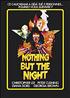 Voir la fiche Nothing But the Night