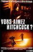 Voir la fiche Vous aimez Hitchcock?