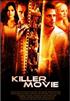 Voir la fiche Killer Movie