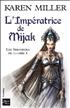 Voir la fiche L'Impératrice de Mijak