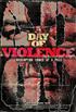 Voir la fiche A Day of Violence