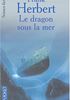 Le dragon sous la mer Format Poche - Pocket