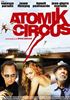 Voir la fiche Atomik Circus