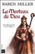 Voir la fiche Le Marteau de dieu