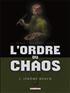 L'Ordre du chaos 