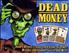 Voir la fiche Dead Money