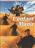 Voir la fiche L'enfant miroir