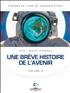 Voir la fiche Une brève histoire de l'avenir 3