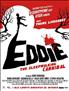 Voir la fiche Eddie: The Sleepwalking Cannibal