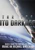 Voir la fiche Star Trek Into Darkness