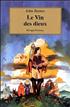 Le Vin des Dieux Hardcover - Rivages