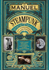 Voir la fiche Le Manuel Steampunk