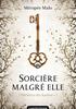 Voir la fiche Sorcière Malgré Elle