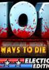 101 Ways to Die - PC Jeu en téléchargement PC