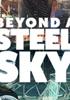 Voir la fiche Beyond a Steel Sky