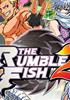 The Rumble Fish 2 - PC Jeu en téléchargement PC - Sammy