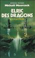 Voir la fiche Elric des Dragons