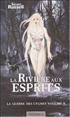 La Rivière aux Esprits Hardcover - Mnémos