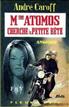 Mme Atomos Cherche la Petite Bête Hardcover - Fleuve Noir