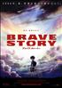 Voir la fiche Brave Story