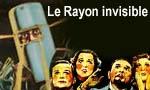 Le Rayon invisible